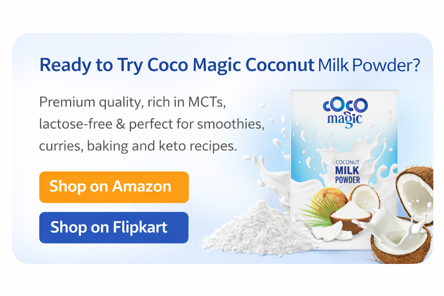Buy Coco Magic Coconut Milk Powder on Amazon and Flipkart